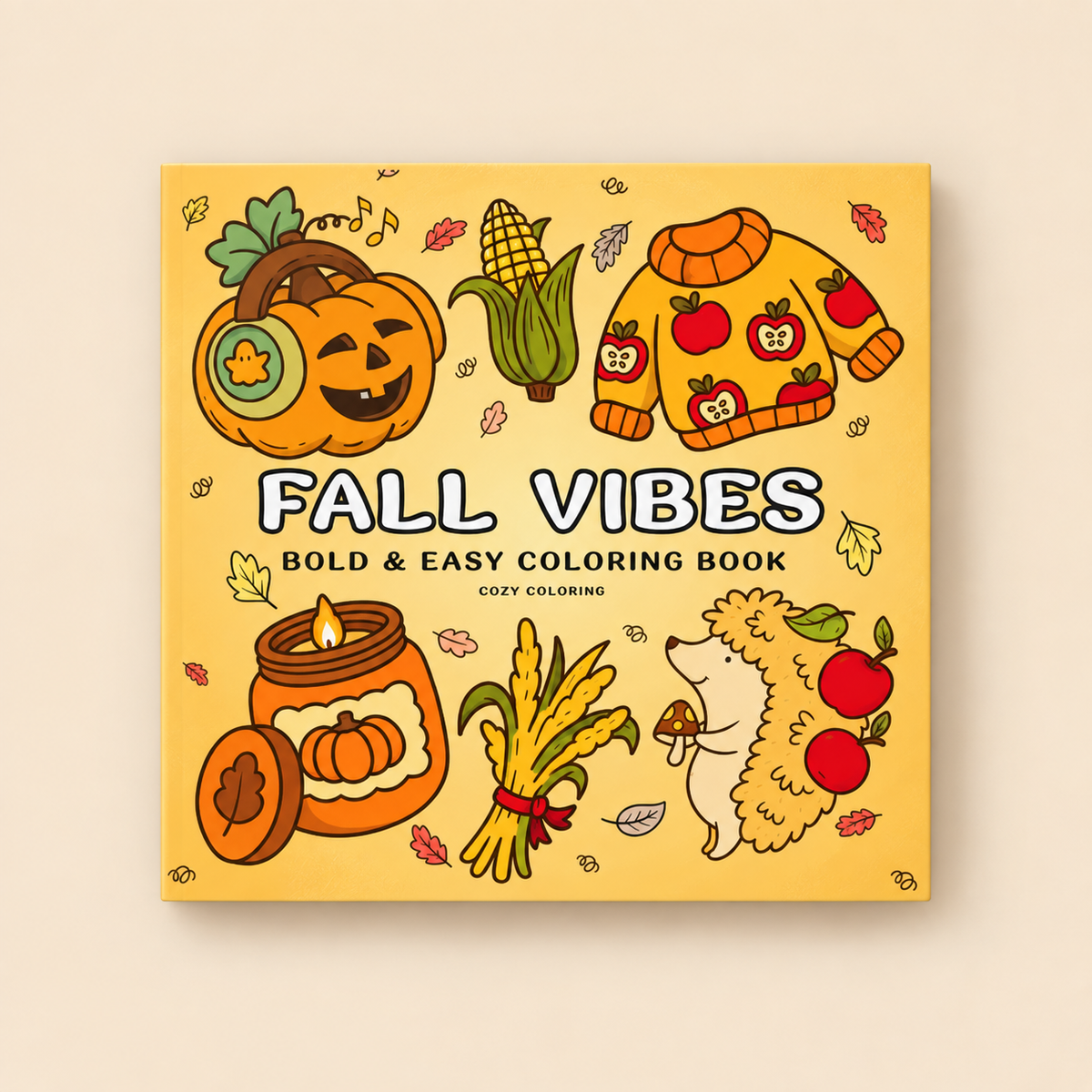 Halloween Fall Gift  Fall Vibes: Bold and Easy Coloring Book for Adults, Teens, and Seniors with Simple and Relaxing Autumn Designs (Bold and Easy Coloring Books)